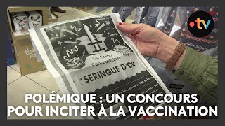 Polémique  un hôpital propose de se faire vacciner contre une chance de gagner un panier garni [upl. by Enaile]