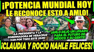 SABADAZO AMLO ES RECONOCIDO POR POTENCIA MUNDIAL ¡CLAUDIA Y ROCIO NAHLE FELICES CAMPECHANEANDO [upl. by Alue55]