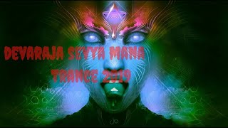 devaraja sevyamana dj trance mix 2019 shanti people kala bhairava mantra [upl. by Bathelda284]