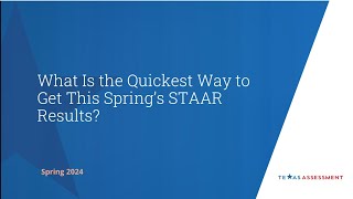 Accessing Early STAAR Results for District and Campus Administrators Spring 2024 [upl. by Hay]