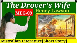 The Drovers Wife by Henry Lawson summary in hindiMEG09 Australian Literature in hindi [upl. by Hacceber]