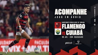 Campeonato Brasileiro  Flamengo x Cuiabá  PRÉ E PÓSJOGO EXCLUSIVO FLATV [upl. by Piggy]