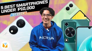 5 of the BEST phones UNDER PHP 10K Q1 2024 [upl. by Wan771]