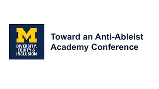 Toward an AntiAbleist Academy Conference [upl. by Liek]