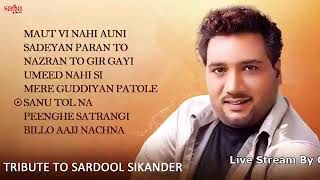 A Tribute To Sardool Sikander  Best Of Sardool Sikander  Old Punjabi Sad Songs  Sadeyan Paran Ton [upl. by Nazar]