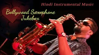 Hindi Instrumental Music  Bollywood Saxophone Jukebox  Ex Army Abhijit Sax [upl. by Alistair]