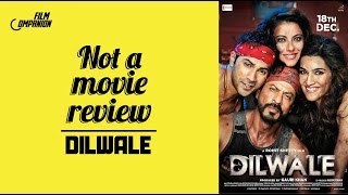 Dilwale  Not A Movie Review  Sucharita Tyagi  Film Companion [upl. by Pellikka780]