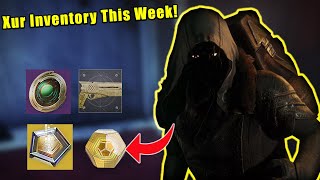 LIVE  DESTINY 2  XUR INVENTORY THIS WEEK EXOTICS CATALYSTS  MORE [upl. by Omle77]