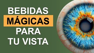 11 BEBIDAS que FORTALECEN LA VISTA y PREVIENEN LAS CATARATAS  VitaSanas [upl. by Mirth]