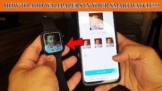 How To Change Your Smartwatch Wallpaper  How to Set Your Own picture in Smartwatch 🔥🔥🔥 [upl. by Ashil620]