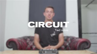 Novation  Circuit 17  Tied Notes [upl. by Deeanne]