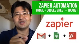 How to Use Zapier to Automate  Gmail Email  Google Sheet  Todoist [upl. by Anne-Marie]