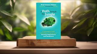 Review A Path through the Jungle Professor Steve Peters Summarized [upl. by Oiluarb963]