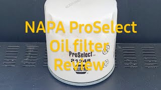 Napa ProSelect oil filter review [upl. by Boniface806]