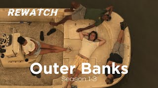 Outer Banks Season 13 Rewatch  Galaktika [upl. by Horner]