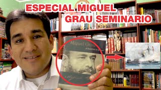 Vida secretos y proezas de Miguel Grau el caballero de los mares  Tellopedia [upl. by Inatsed]