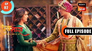 Samay Chakra Dhruv Tara  Samay Sadi Se Pare  Ep 2  Full Episode  28 Feb 2023 [upl. by Aehcim]