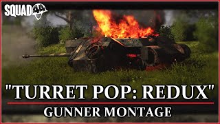 quotTURRET POP REDUXquot  Tank Gunner Montage  SQUAD 44 [upl. by Halac43]