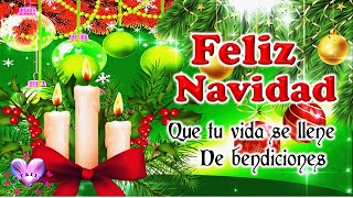 EL MEJOR SALUDO DE NAVIDAD PARA TI con Bonitas Frases Navideñas para compartir Feliz navidad 2023 [upl. by Bello]