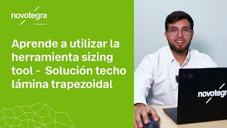 📐 Cómo dimensionar una solución para techo lámina trapezoidal con sizingtool de novotegraMexico [upl. by Lliw]