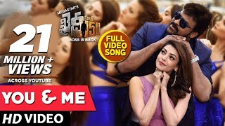 Khaidi No 150 Video Songs  You And Me Full Video Song  Chiranjeevi Kajal Aggarwal  DSP [upl. by Alejandrina]