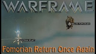 Warframe  Fomorian Return Once Again [upl. by Llemmart370]