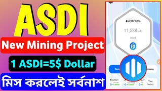 ASDI Mining Decentralized project New crypto mining 2024  All mining update ASDI ASDIR [upl. by Coleen51]