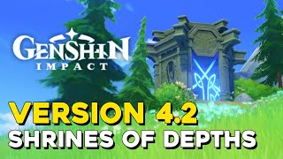 Genshin Impact Version 42 All Shrine Of Depths Locations [upl. by Hime538]