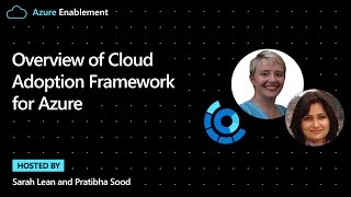 Overview of Cloud Adoption Framework for Azure [upl. by Yakcm]