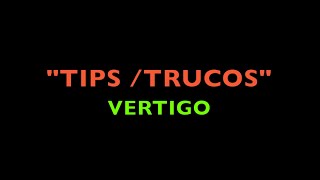 TIPS amp TRUCOS VERTIGO TRIAL [upl. by Brigit]