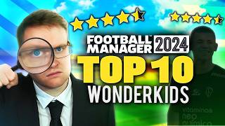 TOP 10 MUSTSIGN WONDERKIDS IN FOOTBALL MANAGER 2024 [upl. by Elleuqar863]