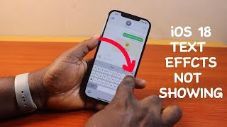 iOS 18 Text Effects Not Showing on iPhone Fixed [upl. by Alimaj]