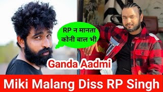 Ganda Aadmi Miki Malang Diss Rp Singh  Haryanvi Baaz [upl. by Janik750]