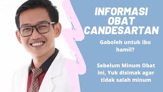 Informasi Obat Candesartan yang Perlu Kamu Ketahui  infoobat [upl. by Shurlock277]