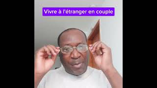 Vivre à létranger en couple Astuces pour les mariés [upl. by Feola300]