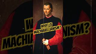 What is Machiavellianism  Dark Triad [upl. by Enajiram6]