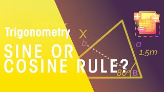 Sine Or Cosine Rule  Trigonometry  Maths  FuseSchool [upl. by Donegan]