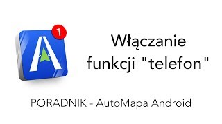 AutoMapa Android  Włączenie funkcji telefon [upl. by Attwood289]