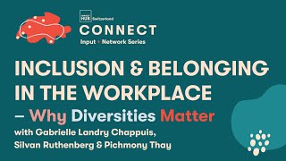 Inclusion amp Belonging in the Workplace – Why Diversities Matter [upl. by Ned180]