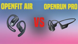 Shokz OpenFit Air vs Shokz OpenRun Pro [upl. by Nailliw262]