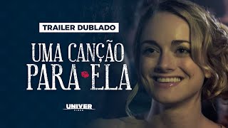 Trailer Uma Canção para Ela  Disponível no Univer Vídeo [upl. by Akiwak153]