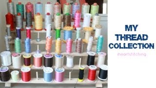 My Thread Collection [upl. by Armil]