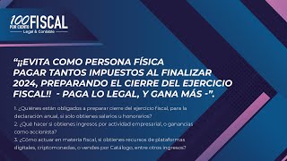 ¡Persona Física ¡Prepara tu cierre fiscal y ahorra [upl. by Mirelle390]