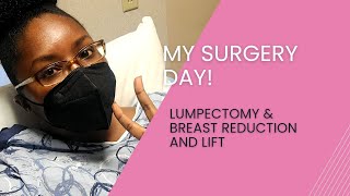 My Surgery Day Lumpectomy amp Breast Reduction and Lift  Cancer With Cancer ♋️ 🎀 [upl. by Annamarie]