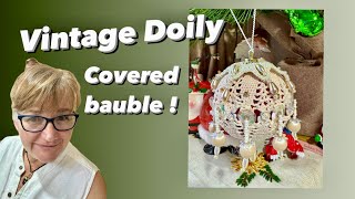 Vintage Doily covered bauble OpShopCrafterMake [upl. by Schreck]