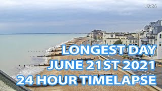 longest day Timelapse June 21st 2021 over 24 hours from the Bognor Regis Beach WestCam [upl. by Etoile]