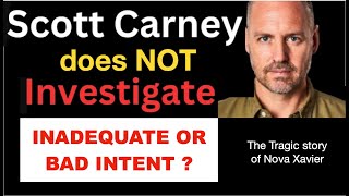 The Tragic Story of Nova Xavier  Scott Carney does NOT investigate  inadequate or mal intent [upl. by Itnava]