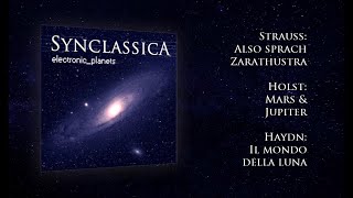 Electronic Planets by Synclassica – Also sprach Zarathustra [upl. by Yentyrb]