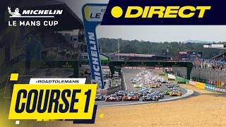 REPLAY  Course 1  Road To Le Mans  Michelin Le Mans Cup Français [upl. by Evslin]