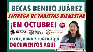 ¡Entrega de Tarjetas del Banco del Bienestar en Octubre para la Beca Benito Juárez [upl. by Michelle]